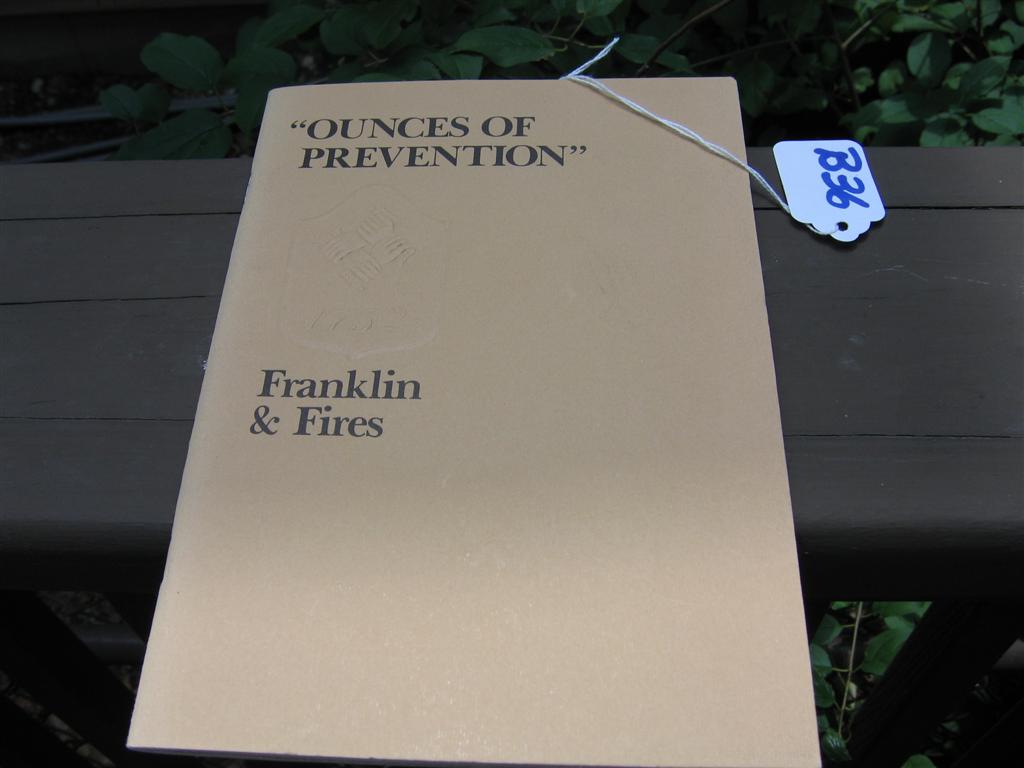 Ounces of Prevention. Franklin & Fires. Pamphlet