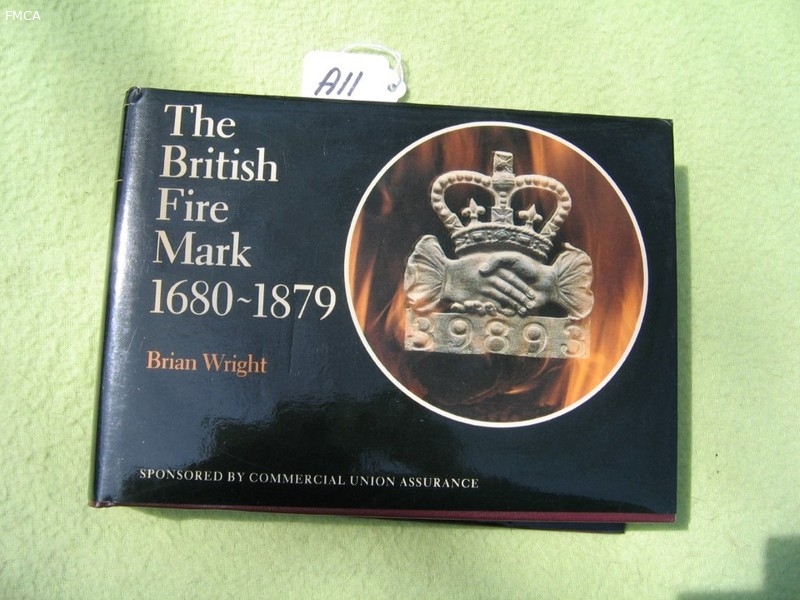 British Fire Mark 1680-1879. Book. by Brian Wrig