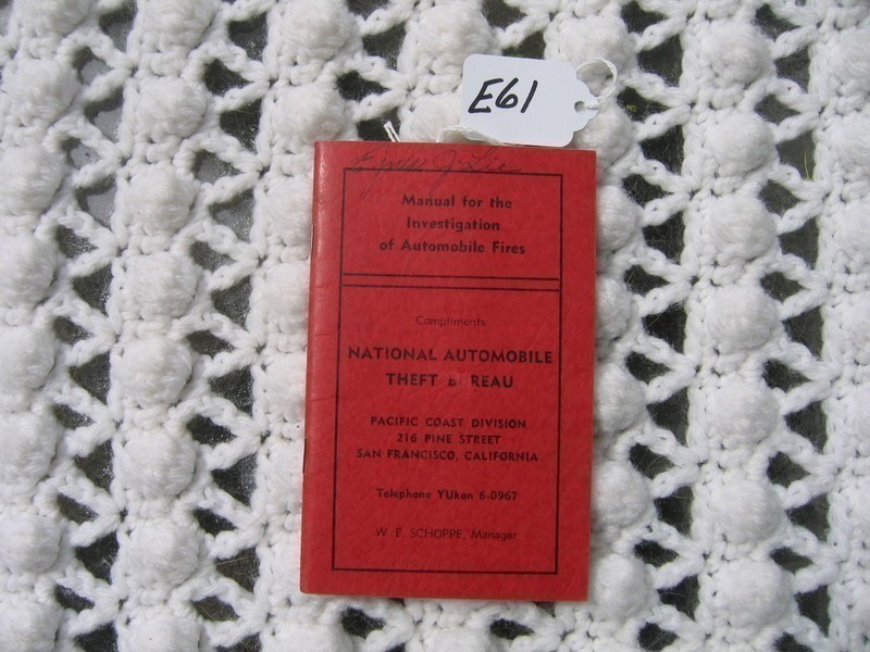 Manual for the Investigation of Automobile Fires.