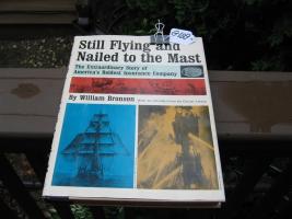 Hardback Book. Still Flying and Nailed to the Mas