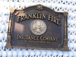 Franklin Fire Insurance Company Plaque. Pressed W