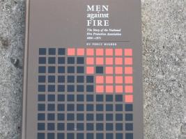 Book. Men against Fire. The Story of the Nationa