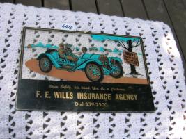 Sign. Made from Lucite? F.E. Wills Insurance Age